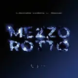 Cover Mezzo Rotto