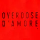 Cover Overdose D’Amore 2024